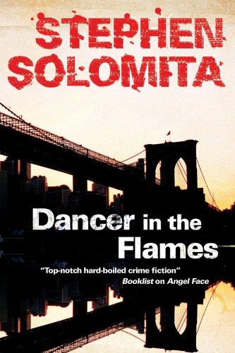 Dancer in the Flames by Stephen Solomita