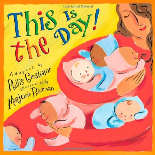 This is the Day! by Phillis Gershator