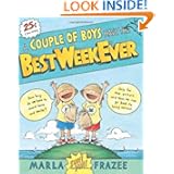 A Couple of Boys Have the Best Week Ever