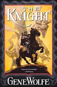 The Knight (The Wizard Knight, Book 1)