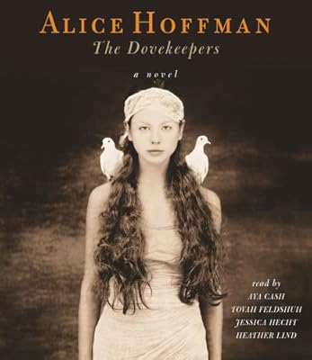 The Dovekeepers: A Novel