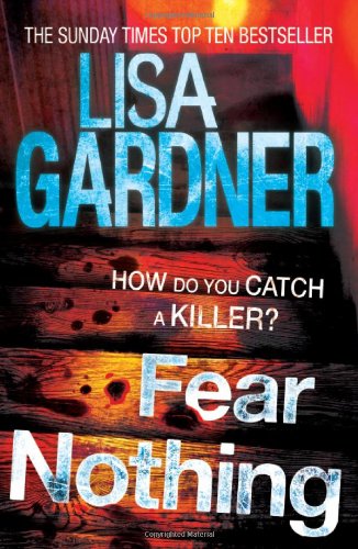 Fear Nothing by Lisa Gardner