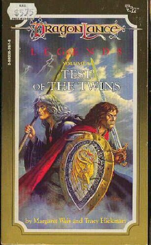 Dragon Lance: Legends Vol. 3: Test of the Twins by Margaret Weis