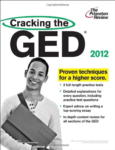 Cracking the GED, 2012 Edition by Princeton Review