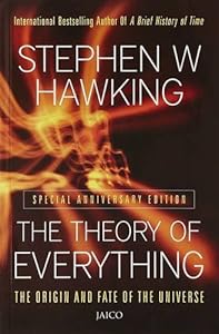 The Theory Of Everything by Stephen W Hawking