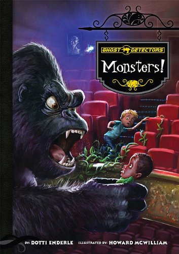 Monsters! by Dotti Enderle