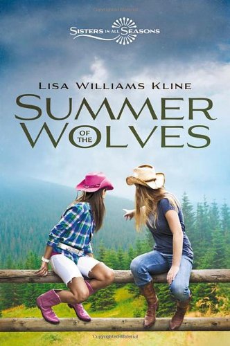 Summer of the Wolves by Lisa Williams Kline
