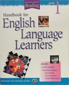 Houghton Mifflin Reading: The Nation's Choice: Teacher Handbook for English Language Learners Grade K