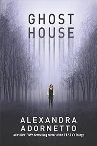 Ghost House (The Ghost House Saga Book 1)