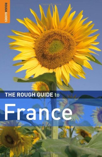 The Rough Guide to France 11 by Rough Guides