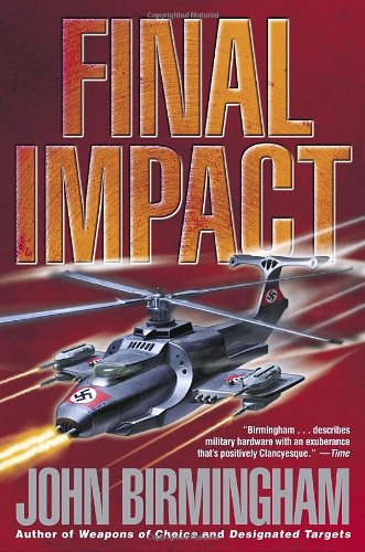 Final impact by John Birmingham