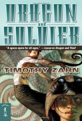 Dragon and Soldier: The Second Dragonback Adventure (Dragonback (Quality))