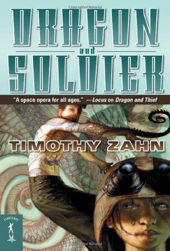 Dragon and Soldier: The Second Dragonback Adventure (Dragonback (Quality)) by Timothy Zahn
