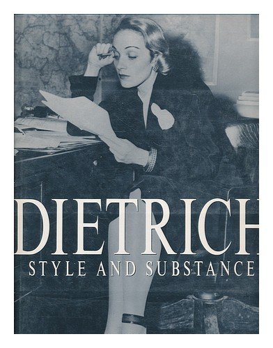 Dietrich: Style and Substance by Patrick O'Connor