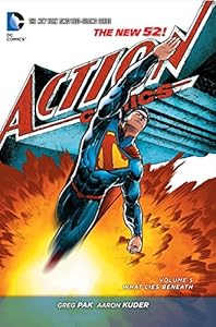Superman - Action Comics Vol. 5: What Lies Beneath