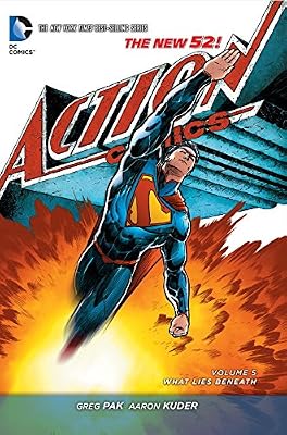 Superman - Action Comics Vol. 5: What Lies Beneath