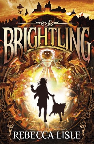 Brightling by Rebecca Lisle