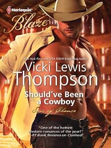 Should've Been a Cowboy (Harlequin Blaze)