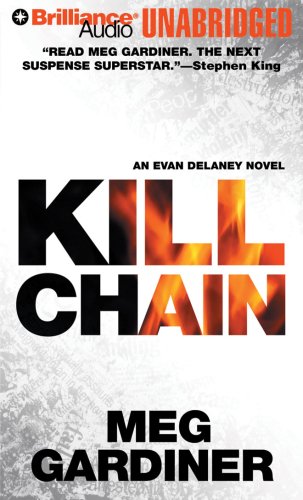 Kill Chain: An Evan Delaney Novel (Evan Delaney Series) by Meg Gardiner