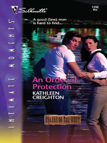 An Order of Protection (Starrs of the West Book 2) by Kathleen Creighton