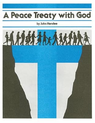 Peace Treaty With God