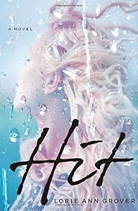 Hit by Lorie Ann Grover