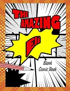 The Amazing Eli: Pop Comic Blank Writing Book