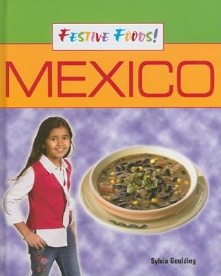 Festive Foods Mexico
