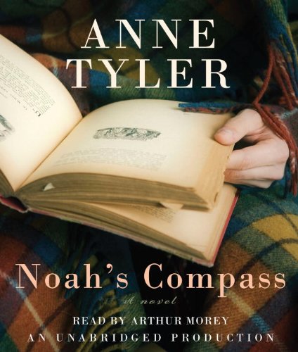 Noah's Compass: A Novel by Anne Tyler