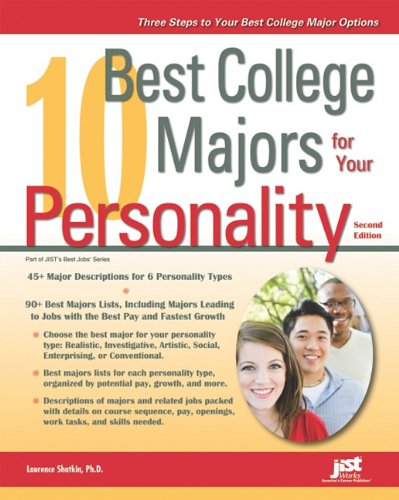 10 Best College Majors for Your Personality by Laurence Shatkin