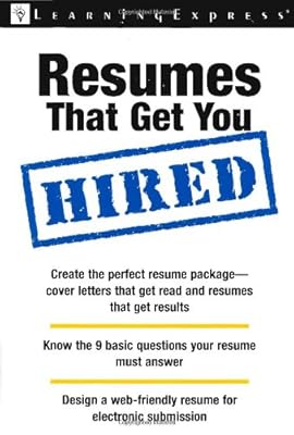 Resumes That Get You Hired (Workplace Skills and Career Tools)