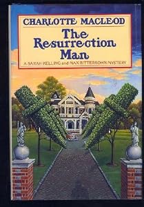 The Resurrection Man (Sarah Kelling and Max Bittersohn Mysteries)
