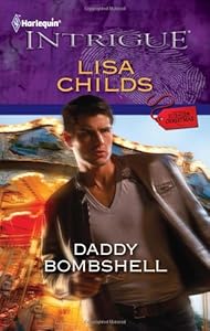 Daddy Bombshell (Harlequin Intrigue)