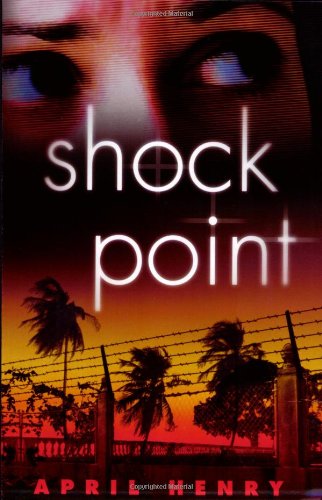 Shock Point by April Henry
