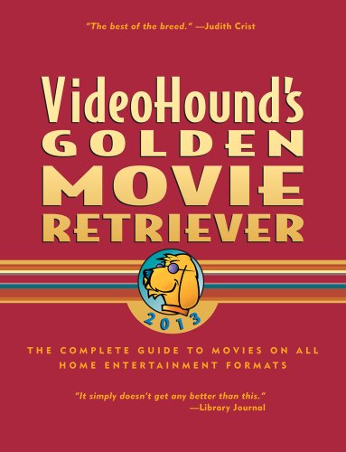 VideoHound's Golden Movie Retriever 2013 by Gale