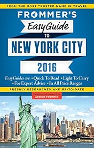 Frommer's EasyGuide to New York City 2016