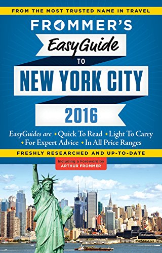 Frommer's EasyGuide to New York City 2016 by Pauline Frommer
