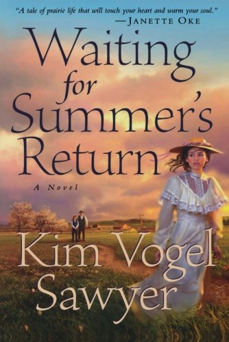 Waiting for Summer's Return (Waiting for Summer's Return Series #1) by Kim Vogel Sawyer