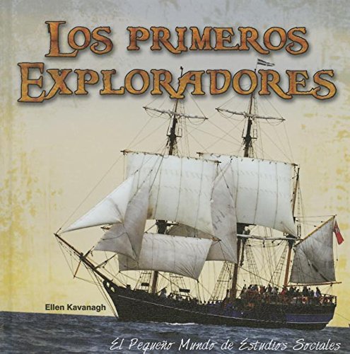 Los Primeros Exploradores by Ellen Kavanagh