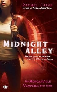 Midnight Alley (Morganville Vampires, Book 3)
