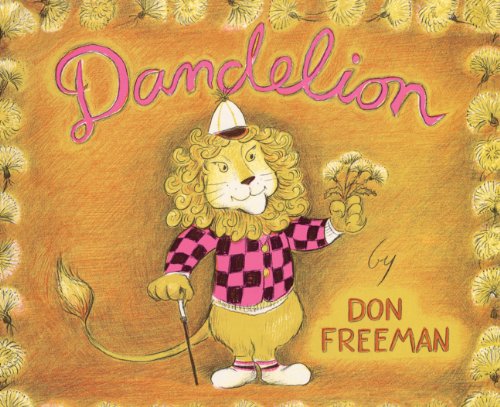 Dandelion by Don Freeman