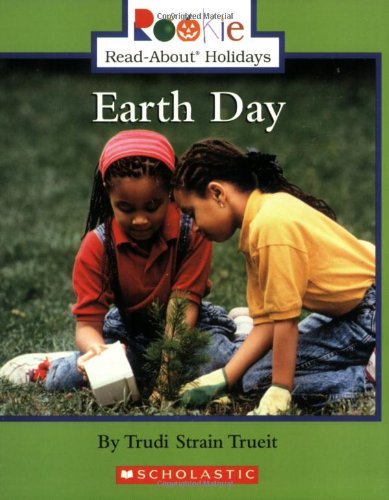Earth Day by Trudi Strain Trueit