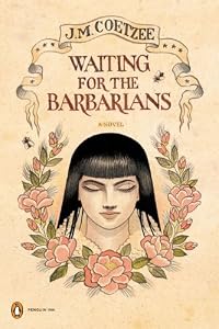 Waiting for the Barbarians: A Novel