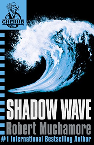 Shadow Wave by Robert Muchamore