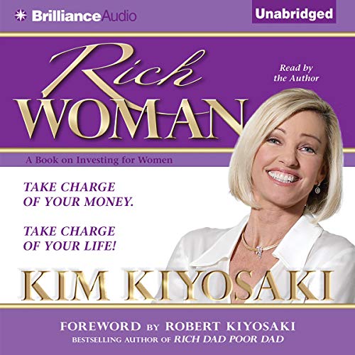 Rich Woman: A Book on Investing for Women by Kim Kiyosaki