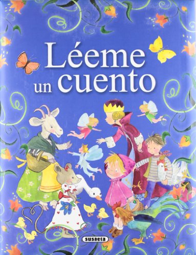 Leeme un cuento (Fabulas y Cuentos) (Spanish Edition) by Inc. Susaeta Publishing