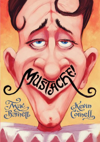 Mustache! by Mac Barnett