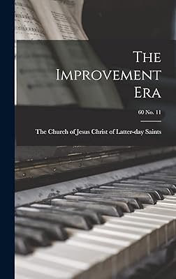 The Improvement Era; 60 no. 11