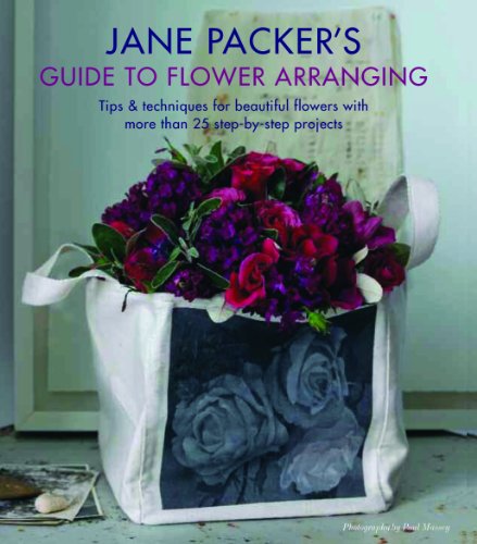 Jane Packer's Guide to Flower Arranging by Jane Packer