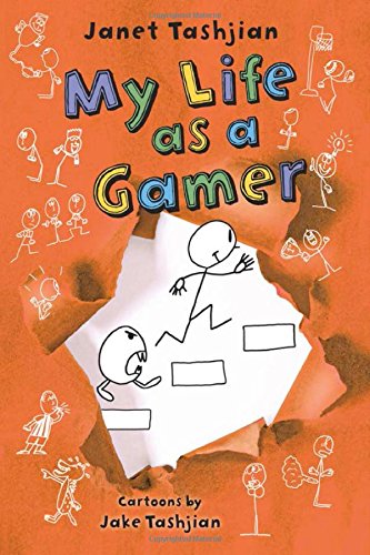 My Life as a Gamer by Janet Tashjian 
			
			
		
		
		
       	 
       		
       			,